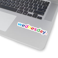 Wednesday: Days Of The Week Kiss-Cut Stickers For Calendar, Notebooks, Journals, Laptops (2 x 2, 3 x 3, 4 x 4, 6 X 6 ) Transparent & White