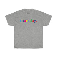 Thursday: Days of Week T-Shirt Weekday Unisex Tee