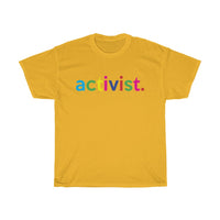 Activist / Anti-Racist T-Shirt / White Ally T-Shirt / Black Lives Matter / Unisex Shirt / Black Owned Shop