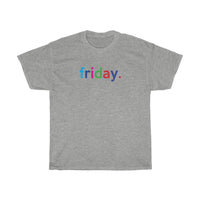 Friday: Days of Week T-Shirt Weekday Unisex Tee