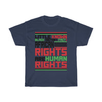 Little Known Black History Fact: African Rights Are Human Rights T-Shirt