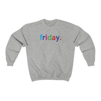 Friday Weekend College Unisex Crewneck Sweatshirt + Fall Trend + Gift For Her + Gift for Mom + Christmas Gift + Boyfriend Sweatshirt