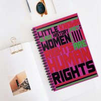 Little Known Black History Fact: Women Rights Are Human Rights Journal Spiral Notebook (5.98 x 7.99)