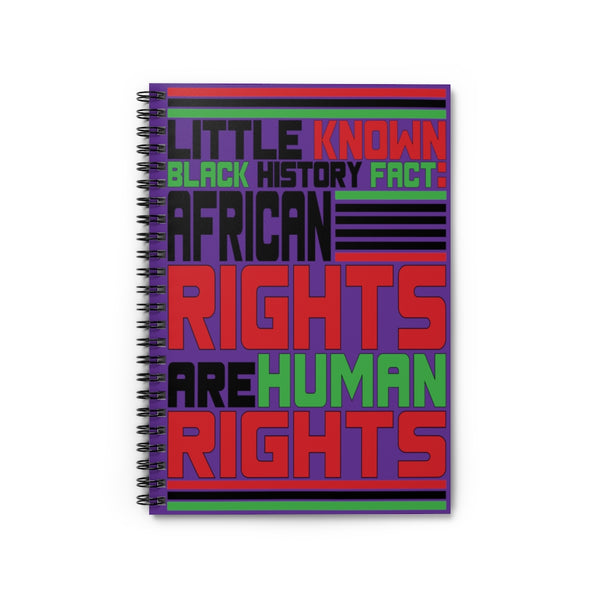 Little Known Black History Fact: African Rights Are Human Rights Writing Journal Spiral Notebook (5.98 x 7.99)