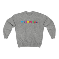 Wednesday Weekday College Unisex Crewneck Sweatshirt + Fall + Gift For Her + Gift for Mom + Christmas Birthday Gift + Boyfriend Sweatshirt