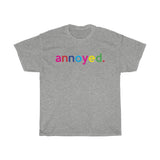 Annoyed Anti-Social T-Shirt / Quarantined Shirt / Social Distancing Shirt / Unisex Heavy Cotton Tee