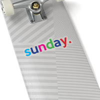 Sunday: Days Of The Week Kiss-Cut Stickers For Calendar, Notebooks, Journals, Laptops (2 x 2, 3 x 3, 4 x 4, 6 X 6 ) Transparent & White