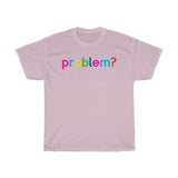 Problem? + Greetings + Teacher Back to School Shirt + Teacher Gift + Professor Back To School Shirt + Back To School Shirt For Student