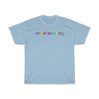 Virtual Teaching T-Shirt + Virtual Classroom Ideas + Virtual Teaching Ideas + Back To School Shirts For Teachers + Gifts For Teacher