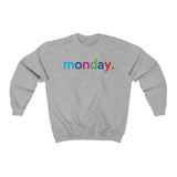 Monday Weekday College Unisex Crewneck Sweatshirt + Fall Trend + Gift For Her + Gift for Mom + Christmas Gift + Boyfriend Sweatshirt