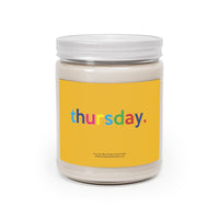 Thursday + Days Of Week Scented Candle Home Decor, House Warming, Birthday, Anniversary, Coworker Candle Gift