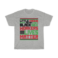 Little Known Black History Fact: Black Sex Workers Lives Matter T-Shirt