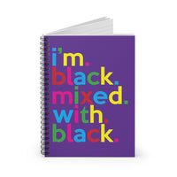 I'm Black Mixed With With Purple Writing Journal Spiral Purple Notebook (5.98 x 7.99)