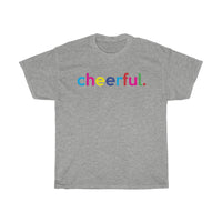 Cheerful / Mental Health Tee / Teacher Life Tee / Teacher Shirt / Teacher Gift / Mental Wellness Shirt