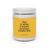 This Is What A Karen Survivor Smells Like Funny Scented Candle Home Decor, House Warming, Birthday, Graduation, Anniversary, Coworker Gift