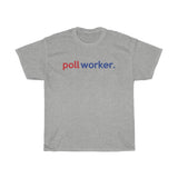 Poll Worker Shirt 2022 + Election Clerk Shirt + Election Officer Shirt Attire 2022 + Election Official Attire + Election Judge Shirt 2022