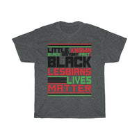 Little Known Black History Fact: Black Lesbians Live Matter T-Shirt