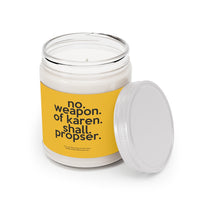 No Weapon Of Karen Shall Prosper Funny Scented Candle Home Decor, House Warming, Birthday, Graduation, Anniversary, Coworker Gift