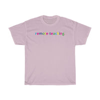 Remote Teaching T-Shirt + Virtual Classroom Ideas + Virtual Teaching Ideas + Back To School Shirts For Teenagers + Home School Ideas