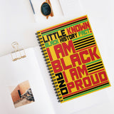 Little Known Black History Fact: I Am Black And I Am Proud Writing Journal Spiral Notebook (5.98 x 7.99) Juneteenth