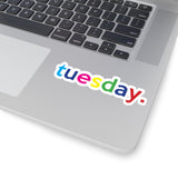 Tuesday: Days Of The Week Kiss-Cut Stickers For Calendar, Notebooks, Journals, Laptops (2 x 2, 3 x 3, 4 x 4, 6 X 6 ) Transparent & White