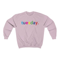 Tuesday Weekday College Unisex Crewneck Sweatshirt + Fall Trend + Gift For Her + Gift for Mom + Christmas Gift + Boyfriend Sweatshirt