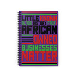 Little Known Black History Fact: African Owned Businesses Matter Writing Journal Spiral Notebook (5.98 x 7.99)