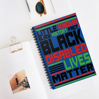 Little Known Black History Fact: Black Disabled Lives Matter Writing Journal Spiral Notebook (5.98 x 7.99)