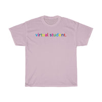 Virtual Student T-Shirt + Virtual Classroom Ideas + Virtual Teaching Ideas + Back To School Shirts For Teeanagers + Home School Ideas