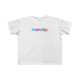 Monday + Weekday shirt + Kid's Fine Jersey Tee + Kids Clothing for Girls and Boys + Unisex Shirts