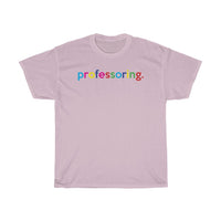 Professor T-Shirt + Virtual Classroom Ideas + Virtual Teaching Ideas + Back To School Shirts + Home School Ideas