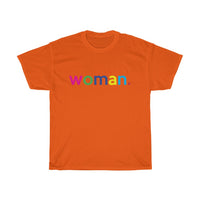 Woman + Feminism + Feminist + Unisex Women's T-Shirt + Pink T-shirt + LGBTQ Unisex Tees