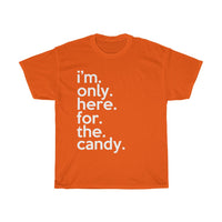 I'm Only Here For The Candy Black Shirt + Halloween Graphic Tees + Trending Now + Fall Tops for Ladies Women + Halloween Teacher Shirt