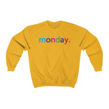 Monday Weekday College Unisex Crewneck Sweatshirt + Fall Trend + Gift For Her + Gift for Mom + Christmas Gift + Boyfriend Sweatshirt