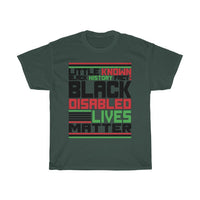 Little Known Black History Fact: Black Disabled Lives Matter T-Shirt