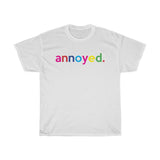 Annoyed Anti-Social T-Shirt / Quarantined Shirt / Social Distancing Shirt / Unisex Heavy Cotton Tee