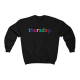 Thursday Weekend College Unisex Crewneck Sweatshirt + Fall + Gift For Her + Gift for Mom + Christmas Birthday Gift + Boyfriend Sweatshirt