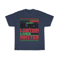 Little Known Black History Fact: Black LGBTQIA Matter T-Shirt