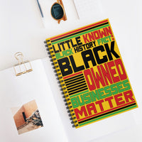 Little Known Black History Fact: Black Owned Businesses Matter Writing Journal Spiral Notebook (5.98 x 7.99)