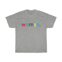 Woman + Feminism + Feminist + Unisex Women's T-Shirt + Pink T-shirt + LGBTQ Unisex Tees