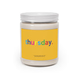 Thursday + Days Of Week Scented Candle Home Decor, House Warming, Birthday, Anniversary, Coworker Candle Gift