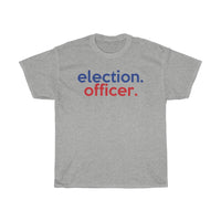 Election Officer Shirt Attire 2022 + Election Official Attire + Election Judge Shirt Attire 2022 + Poll Worker Shirt 2022 + Election Shirt