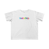 Tuesday + Weekday shirt + Kid's Fine Jersey Tee + Kids Clothing for Girls and Boys + Unisex Shirts