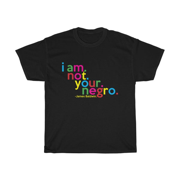 I Am Not Your Negro T-Shirt + James Baldwin Tee + Civil Rights Clothing + Protest Shirt + Hebrew Shirt + Fight The Power Shirt + Multicolor