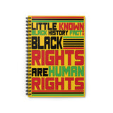 Little Known Black History Fact: Black Rights Are Human Rights Writing Journal Spiral Notebook (5.98 x 7.99)