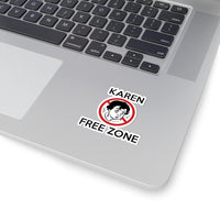 Karen Free Zone (2 x 2, 3 x 3, 4 X 4, 6 X 6 ) Transparent & White Kiss-cut Funny Karen Gag Stickers