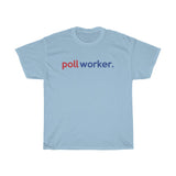 Poll Worker Shirt 2022 + Election Clerk Shirt + Election Officer Shirt Attire 2022 + Election Official Attire + Election Judge Shirt 2022