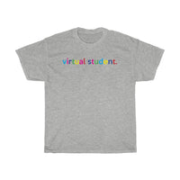 Virtual Student T-Shirt + Virtual Classroom Ideas + Virtual Teaching Ideas + Back To School Shirts For Teeanagers + Home School Ideas