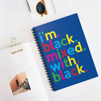 I'm Black Mixed With Blue Writing Journal Spiral Blue Notebook (5.98 x 7.99)