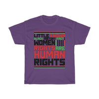 Little Known Black History Fact: Women Rights Are Human Rights T-Shirt